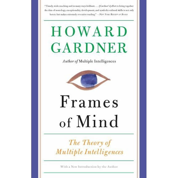 Pre-Owned Frames of Mind: The Theory of Multiple Intelligences (Paperback) 0465024335 9780465024339