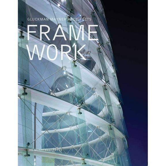 Framework : Gluckman Mayner Architects (Hardcover)