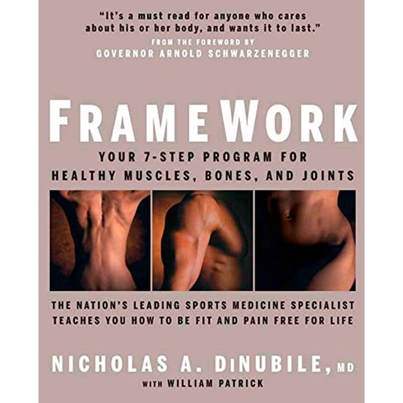 Pre-Owned Framework: Your 7-Step Program for Healthy Muscles, Bones, and Joints (Paperback) 1594860572 9781594860577