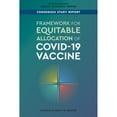 thumbnail image 1 of Pre-Owned Framework for Equitable Allocation of Covid-19 Vaccine (Paperback) 030968224X 9780309682244, 1 of 1