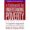 thumbnail image 1 of Pre-Owned Framework for Understanding Poverty: A Cognitive Approach (Paperback) 1938248015 9781938248016, 1 of 1