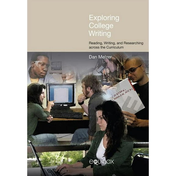 Frameworks for Writing Exploring College Writing: Reading, Writing, and Researching Across the Curriculum, (Hardcover)