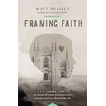 thumbnail image 1 of Pre-Owned Framing Faith (Paperback) 0849921872 9780849921872, 1 of 1