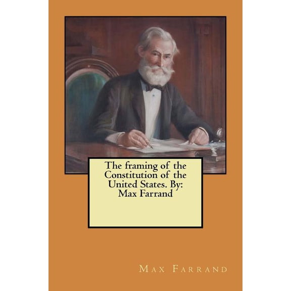 Framing of the Constitution of the United States