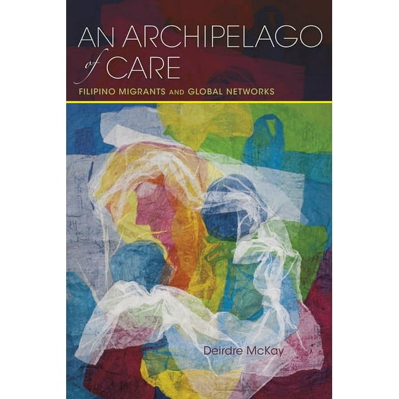 Framing the Global: An Archipelago of Care (Paperback)