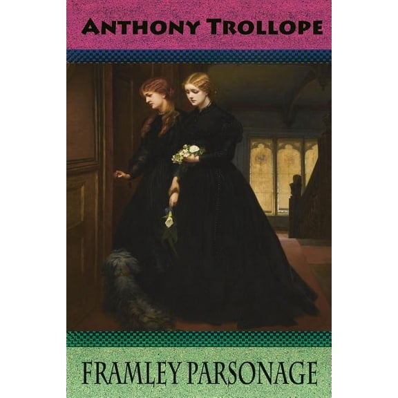 Framley Parsonage (Paperback)