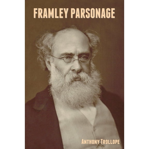 Framley Parsonage, (Paperback)
