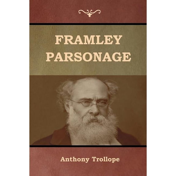 Framley Parsonage, (Paperback)