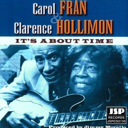 Fran,Carol / Hollimon,Clarence - It's About Time - Music & Performance - CD