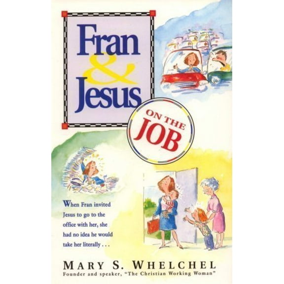 Pre-Owned Fran and Jesus on the Job (Hardcover) 9780842312264
