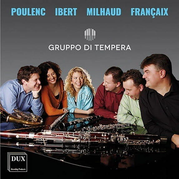 Francaix / Ibert / Milhaud / Gruppo Di Tempera - Poulenc Ibert Milhaud & Francaix - Music & Performance - CD