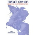 thumbnail image 1 of Pre-Owned France, 1789-1815: Revolution and Counterrevolution (Paperback) 0195205138 9780195205138, 1 of 1