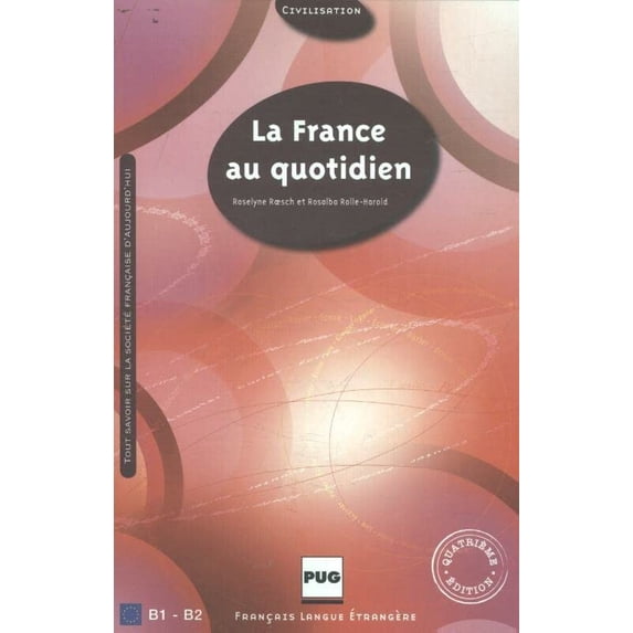 Pre-Owned France Au Quotidien (French Edition) (Paperback) 2706117389 9782706117381