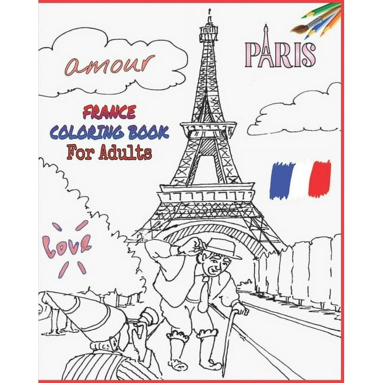 Paris Coloring Book: Paris Coloring Book, Adult Painting on France