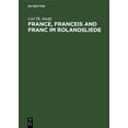 thumbnail image 1 of France, Franceis and Franc Im Rolandsliede, (Hardcover), 1 of 1