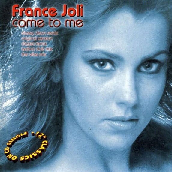France Joli - Come to Me (Original & Remixes) - Music & Performance - CD