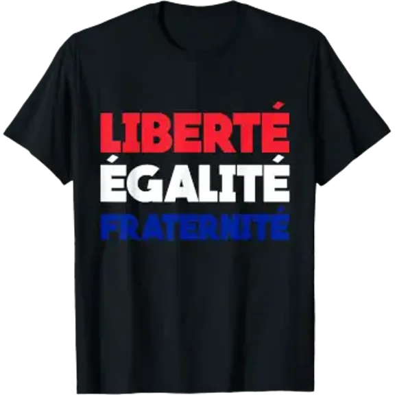 France Liberte Egalite Fraternite French Bastille Day T-Shirt