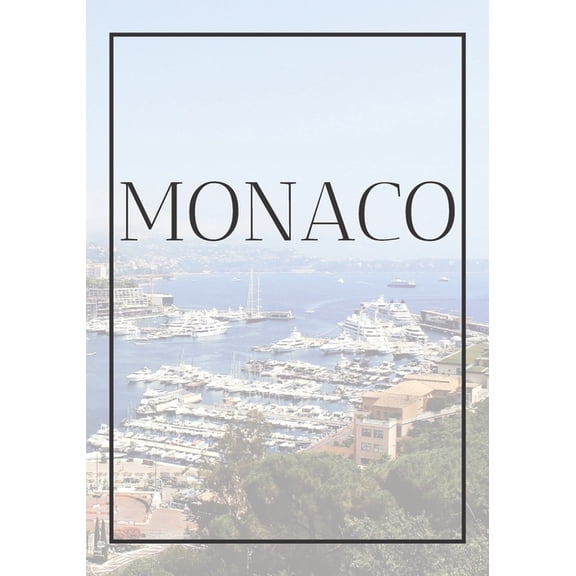 France: Monaco : A decorative book for coffee tables, end tables, bookshelves and interior design styling Stack France city books to add decor to any room. Faded Skyline effect cover: Ideal for your own home or as a gift for interior design savvy people (Series #20) (Paperback)