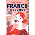 thumbnail image 1 of Pre-Owned France: The Cookbook Paperback, 1 of 1