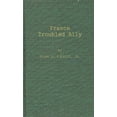 thumbnail image 1 of France, Troubled Ally: Degaulle's Heritage and Prospects, (Hardcover), 1 of 1