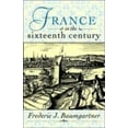 thumbnail image 1 of Pre-Owned France in the Sixteenth Century (Paperback) 0312158564 9780312158569, 1 of 1