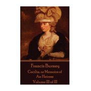 Frances Burney - Cecilia. or Memoirs of An Heiress Volume III of III Paperback