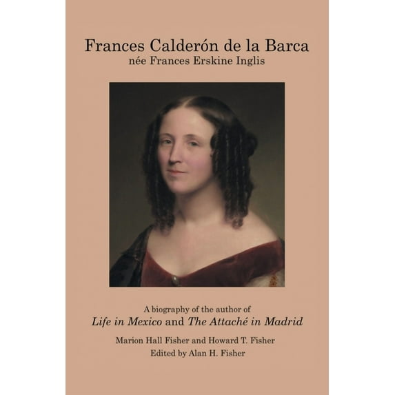 Frances Calderón De La Barca (Paperback)