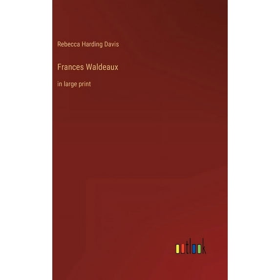 Frances Waldeaux: in large print, (Hardcover)