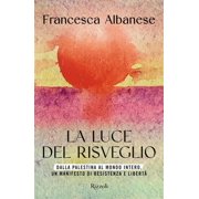 Francesca Alban La luce del risveglio. Dalla Palestina al mondo intero, un manifest Paperback