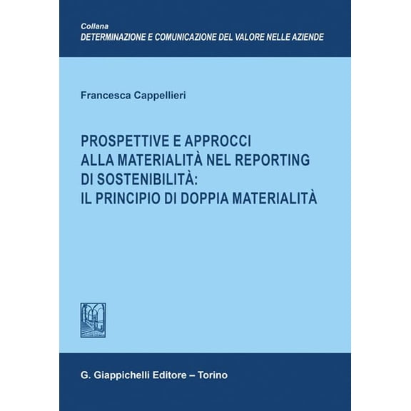 Francesca Cappe Prospettive e approcci alla materialit nel reporting di sostenibil (Paperback)