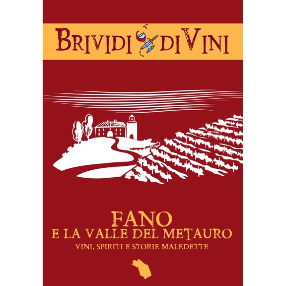 Francesca Tombari Fano e la valle del Metauro. Vini, spiriti e storie maledette (Paperback)