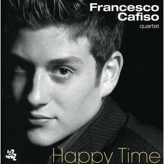 Francesco Cafiso - Happy Times - Music & Performance - CD