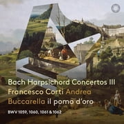 Francesco Corti - Harpsichord Concertos 3 - Music & Performance - CD