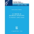 thumbnail image 1 of Francesco Marco De M Le misure di sicurezza detentive. Tra dommatica e politica cri (Hardcover), 1 of 1
