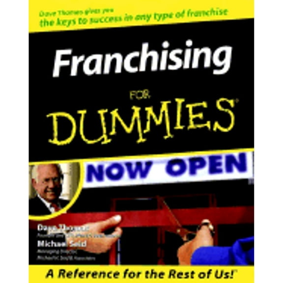 Pre-Owned Franchising for Dummies (Paperback) by Dave Thomas, Michael Seid