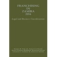 thumbnail image 1 of Franchising in Zambia 2014 : Legal and Business Considerations, 1 of 1