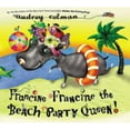 thumbnail image 1 of Pre-Owned Francine Francine the Beach Party Queen! (Hardcover) 158394074X 9781583940747, 1 of 1
