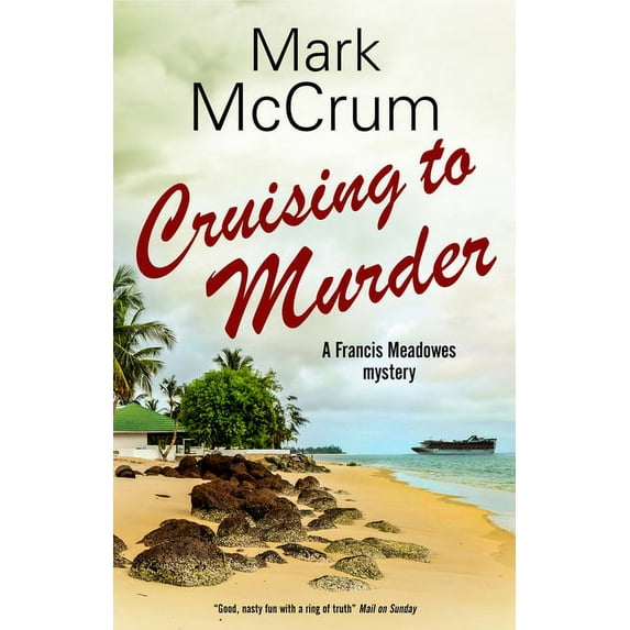 Francis Meadowes Mystery: Cruising to Murder (Hardcover)