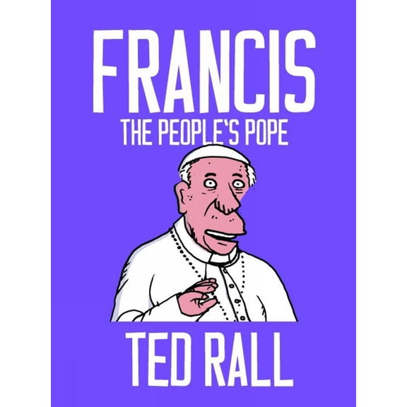 Francis, The People's Pope (Paperback)