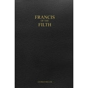Francis of the Filth, Paperback