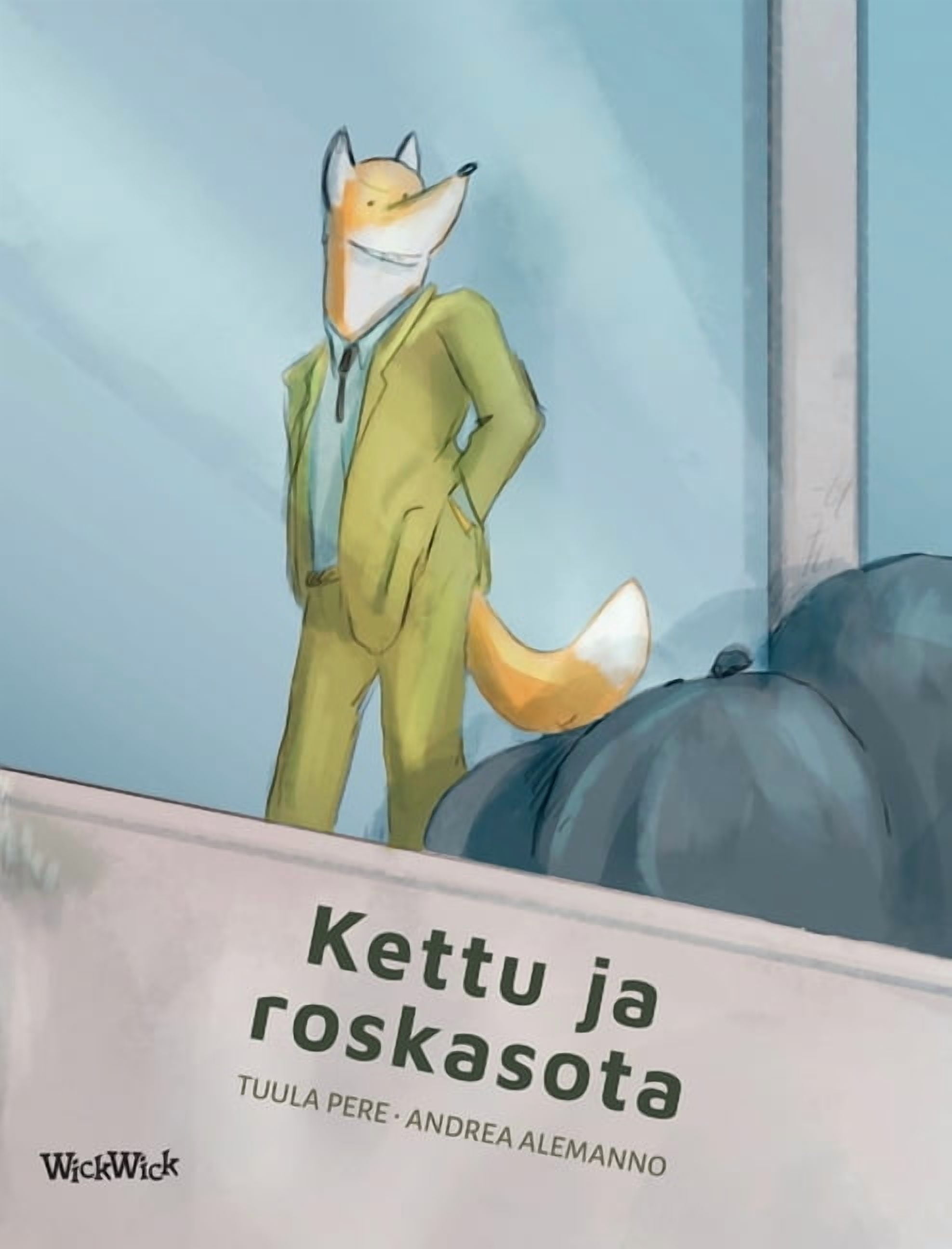 Francis the Fox Kettu ja roskasota: Finnish Edition of "The Fox and the Garbage War", Book 6, (Hardcover)