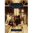 thumbnail image 1 of Pre-Owned Franciscan Friars: Coast to Coast (Paperback) 1467104191 9781467104197, 1 of 1