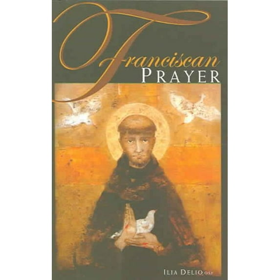 Franciscan Prayer (Paperback)