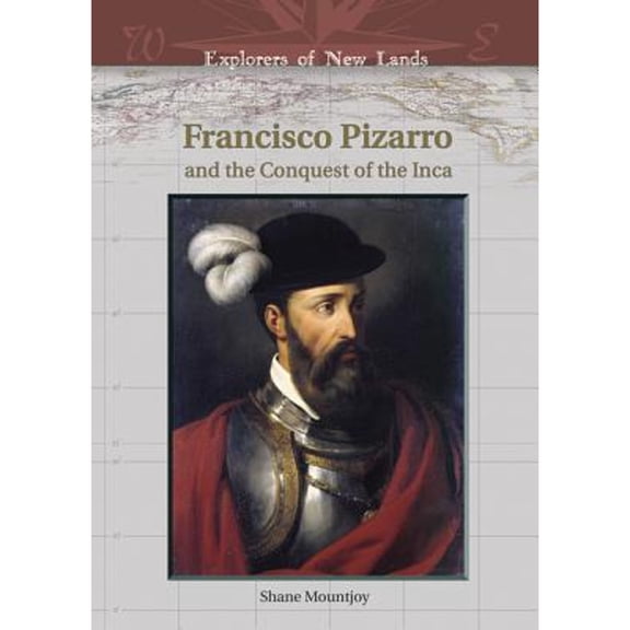 Pre-Owned Francisco Pizarro and the Conquest of the Inca (Hardcover) 0791086143 9780791086148