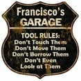 thumbnail image 1 of Francisco's Garage Tool Rules Sign Shield Metal Gift 211110003493, 1 of 1