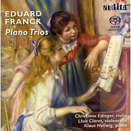 Franck / Edinger / Claret / Hellwig - Piano Trios - Music & Performance - SACD