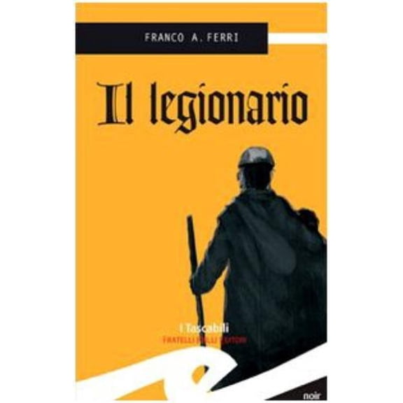 Franco A. Ferri Legionario (Paperback)