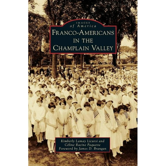 Franco-Americans in the Champlain Valley (Hardcover)