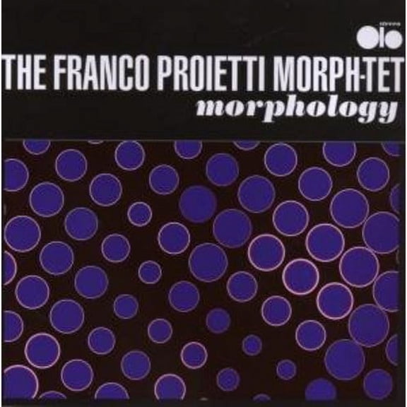 Franco Proietti - Morphology - Music & Performance - CD