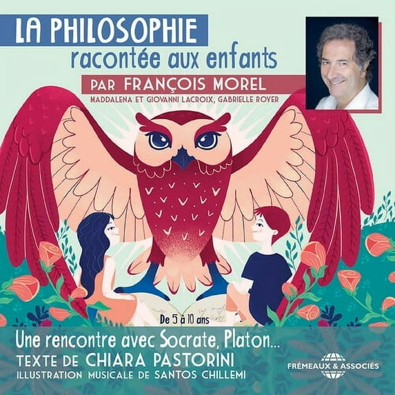 Francois Morel - Philosophie Raconte Enfants - Music & Performance - CD